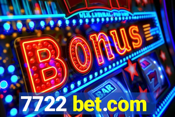 7722 bet.com